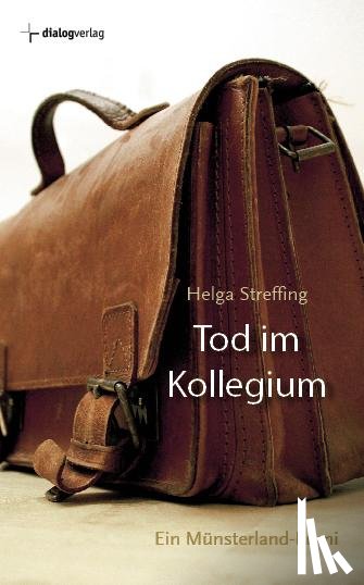 Streffing, Helga - Tod im Kollegium