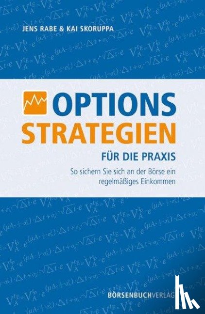 Rabe, Jens, Skoruppa, Kai - Optionsstrategien für die Praxis