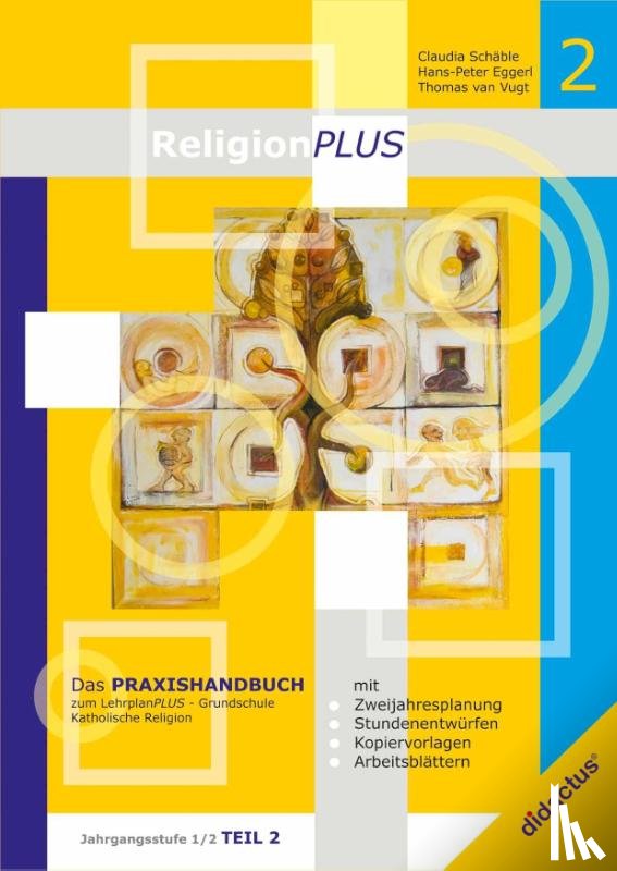 Schäble, Claudia, Vugt, Thomas van, Eggerl, Hans-Peter - ReligionPLUS - Praxishandbuch Jahrgangsstufe 1/2 - Teil 2