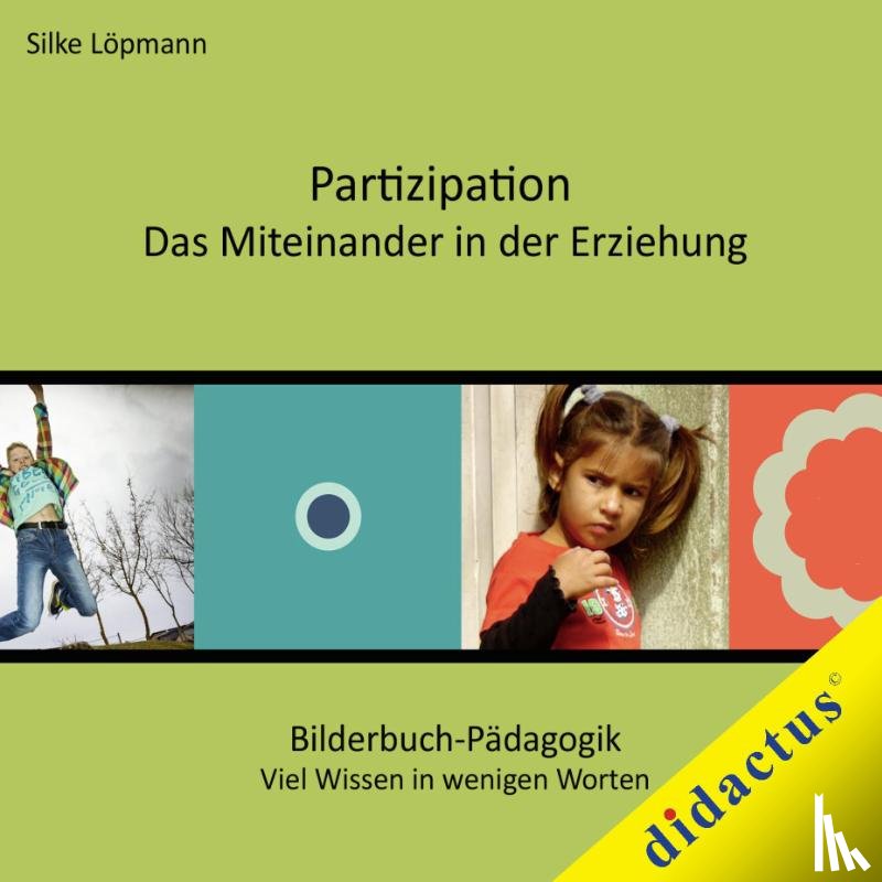  - Partizipation - das Miteinander in der Erziehung