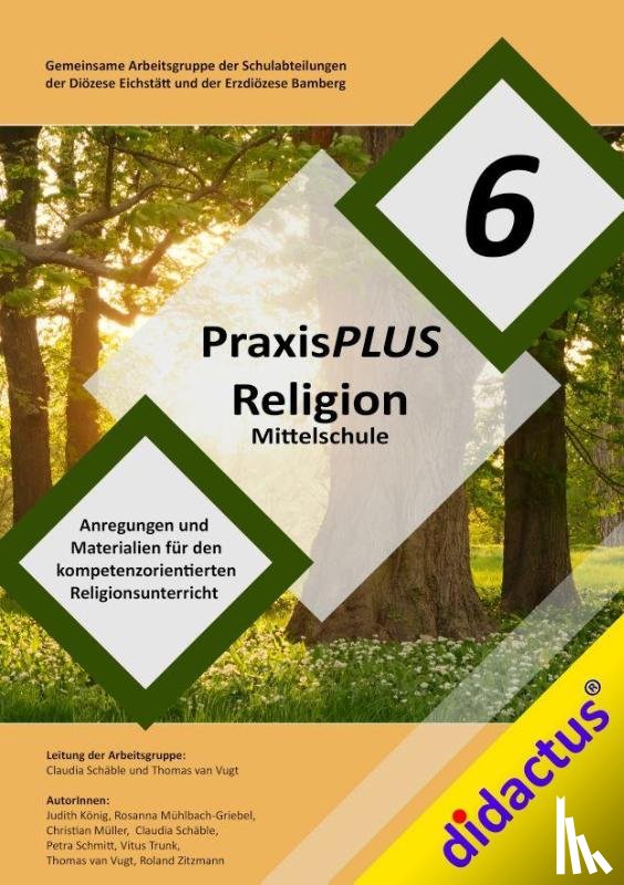 Schäble, Claudia, Vugt, Thomas van, König, Judith, Mühlbach-Griebel, Rosanna - PraxisPLUS Religion 6 für die Mittelschule