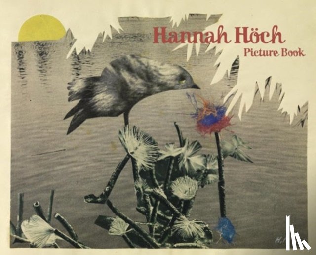 Hoch, Hannah, Luyken, Gunda - Hannah Hoch