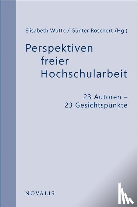  - Perspektiven freier Hochschularbeit