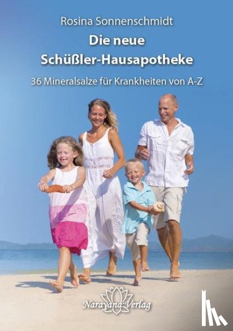Sonnenschmidt, Rosina - Die große Schüßler-Hausapotheke mit 36 Heilsalzen