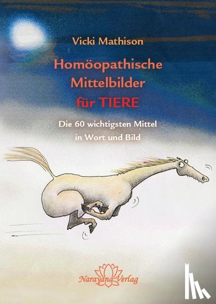 Mathison, Vicki - Homöopathische Mittelbilder für Tiere