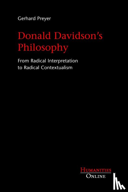 Preyer, Adjunct Professor Gerhard (Frankfurt University Germany) - Donald Davidson's Philosophy