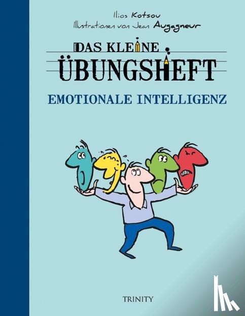Kotsou, Ilios - Das kleine Übungsheft - Emotionale Intelligenz