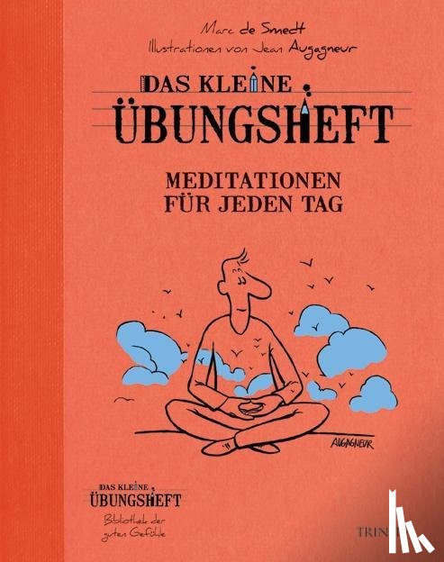 Smedt, Marc de - Das kleine Übungsheft - Meditationen für jeden Tag