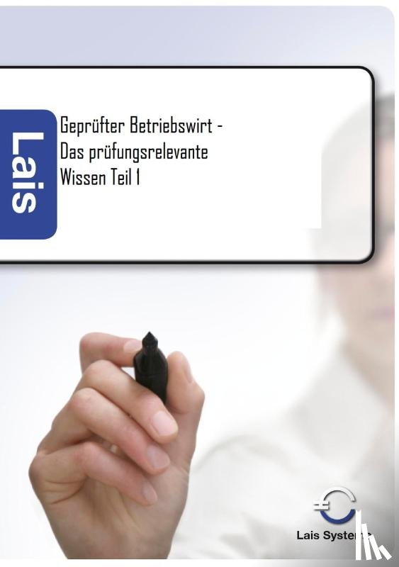 Padberg, Thomas - Geprufter Betriebswirt - Das prufungsrelevante Wissen