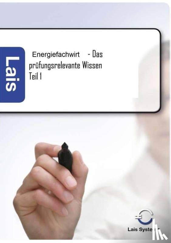  - Energiefachwirt - Das prufungsrelevante Wissen