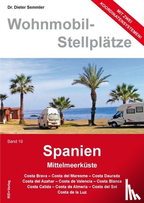 Semmler, Dieter - Wohnmobil-Stellplätze 19. Spanien