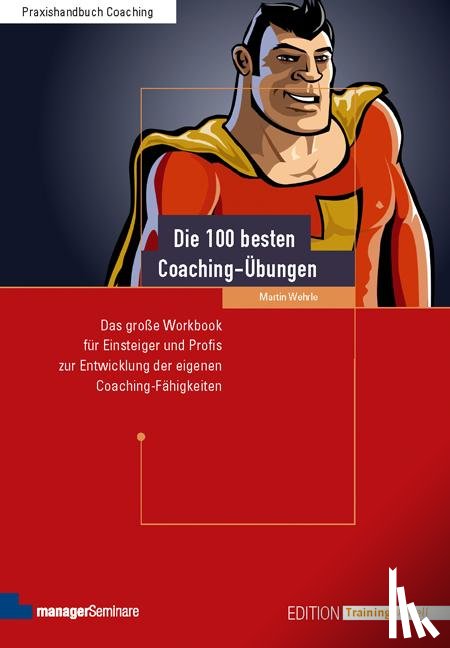 Wehrle, Martin - Die 100 besten Coaching-Übungen