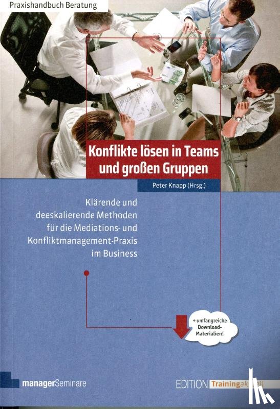  - Konflikte lösen in Teams und großen Gruppen