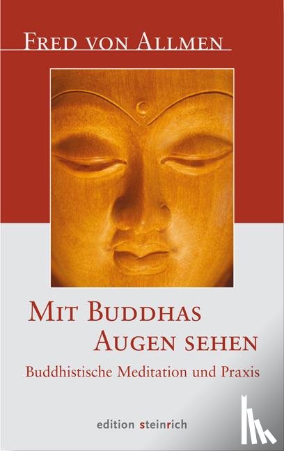 Allmen, Fred von - Mit Buddhas Augen sehen