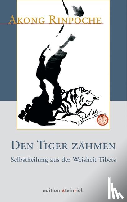 Akong Rinpoche - Den Tiger zähmen