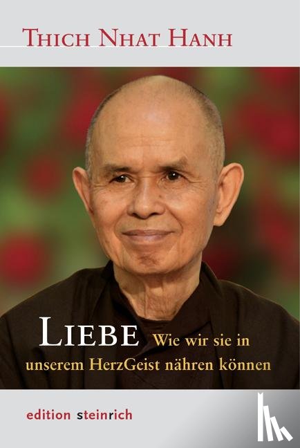 Thich Nhat Hanh - Liebe