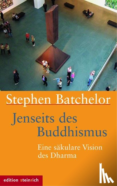 Batchelor, Stephen - Jenseits des Buddhismus