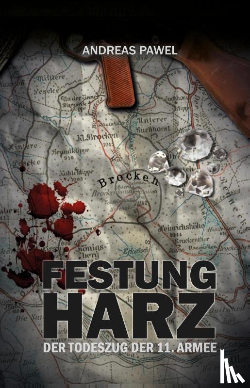 Pawel, Andreas - Festung Harz