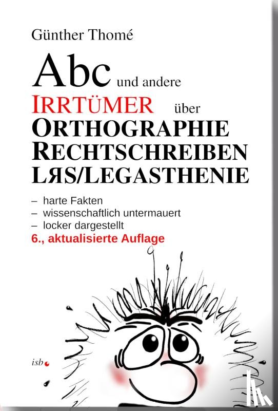 Thomé, Günther - ABC und andere Irrtümer über Orthographie, Rechtschreiben, LRS/Legasthenie