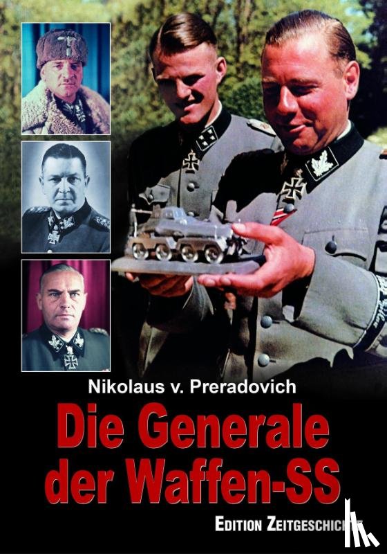 Preradovich, Nikolaus von - Die Generale der Waffen-SS