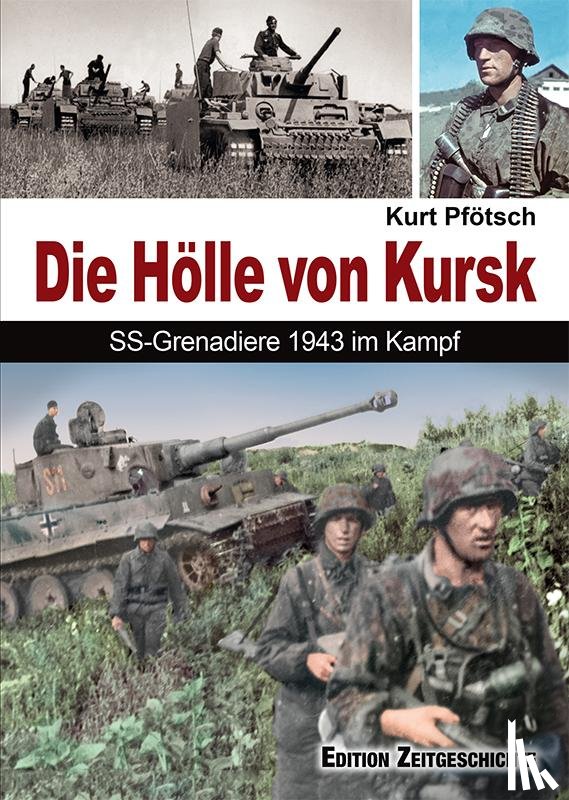 Pfötsch, Kurt - Die Hölle von Kursk