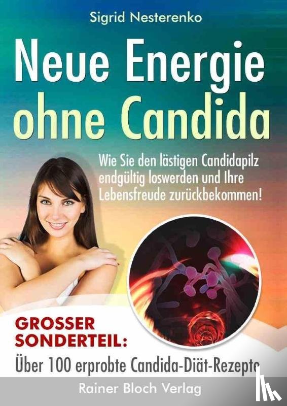 Nesterenko, Sigi - Neue Energie ohne Candida