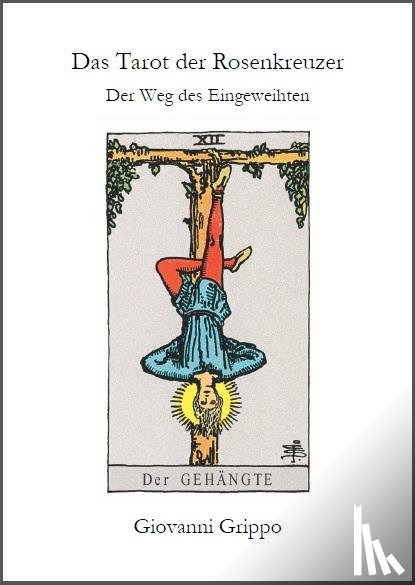 Grippo, Giovanni - Das Tarot der Rosenkreuzer
