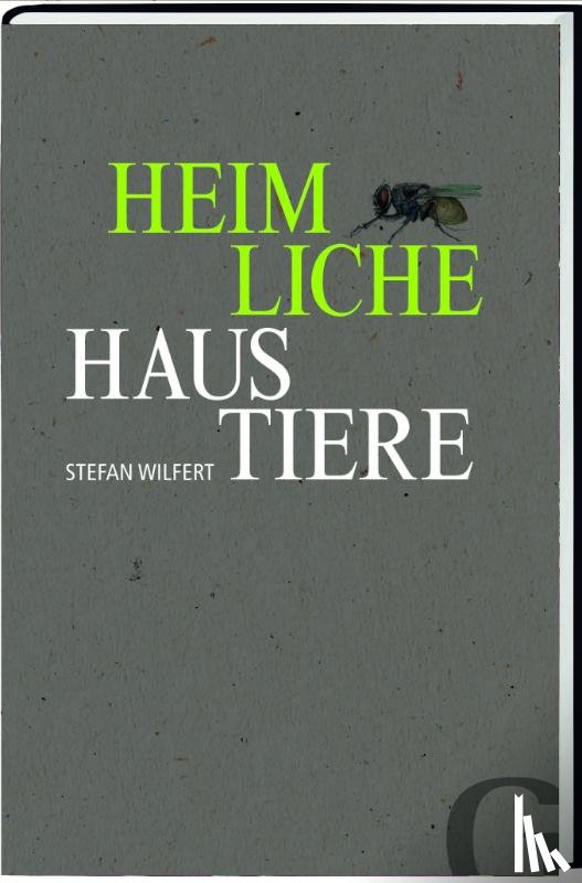 Wilfert, Stefan - Heimliche Haustiere