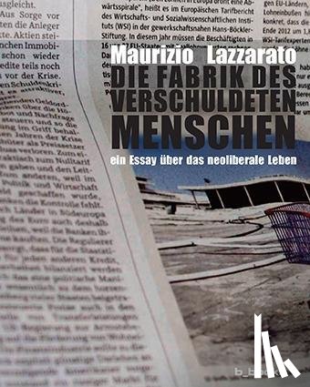 Lazzarato, Maurizio - Die Fabrik des verschuldeten Menschen