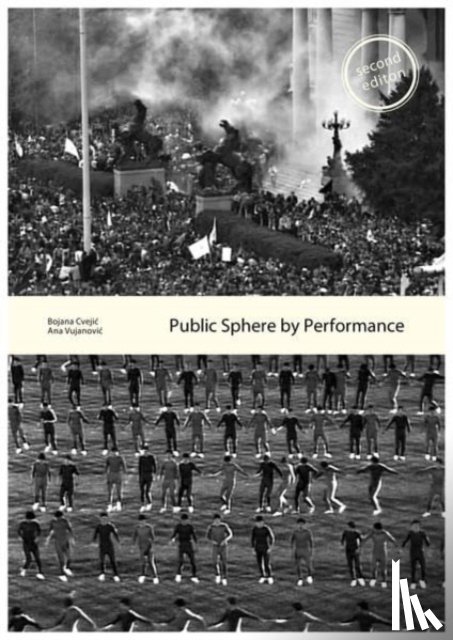 Cvejic, Vujanovic, Bojana, Ana - Public Sphere by Performance