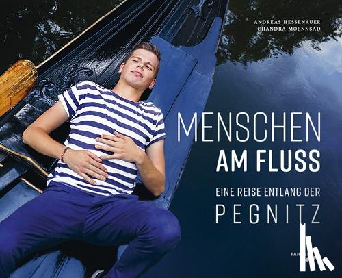 Hessenauer, Andreas, Moennsad, Chandra - Menschen am Fluss