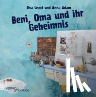 Lezzi, Eva - Beni, Oma und ihr Geheimnis