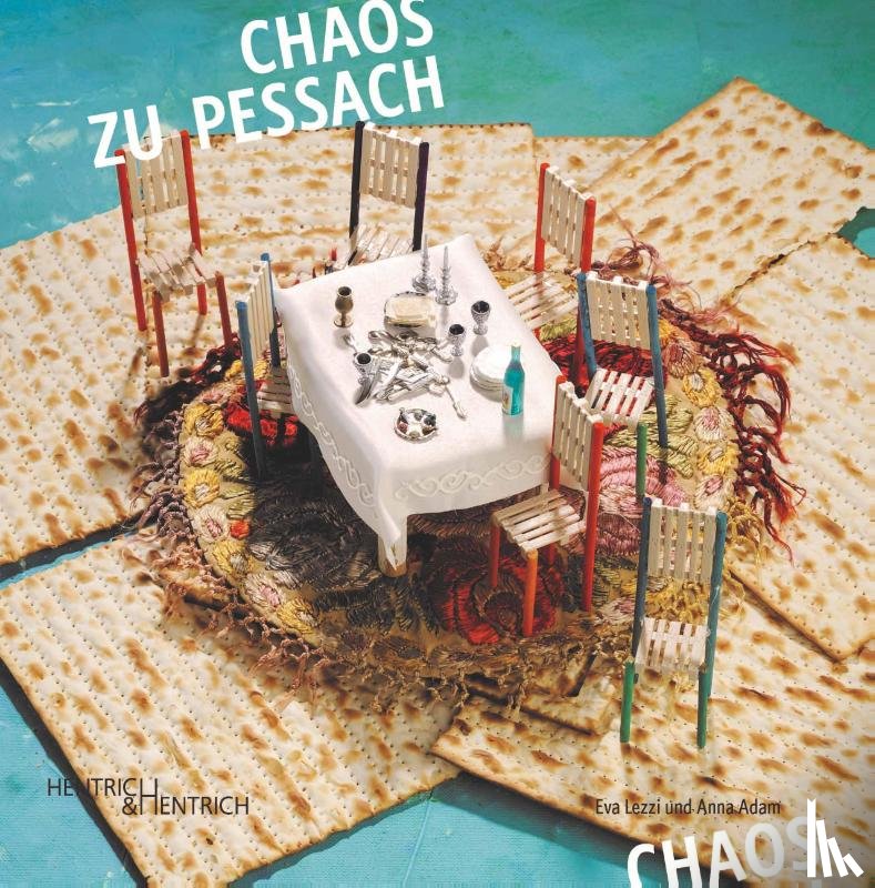 Lezzi, Eva - Chaos zu Pessach