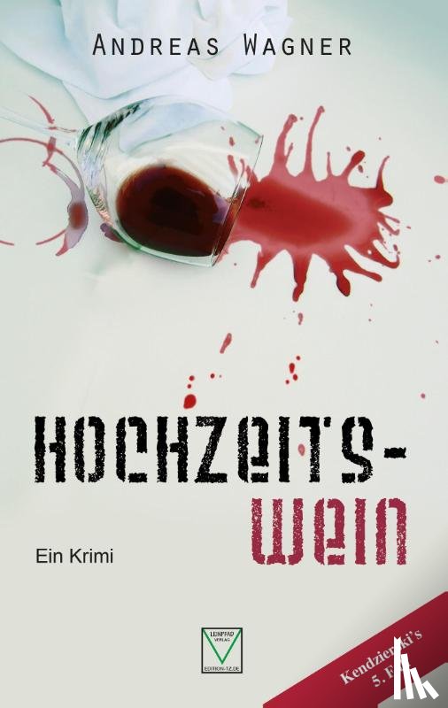 Wagner, Andreas - Hochzeitswein