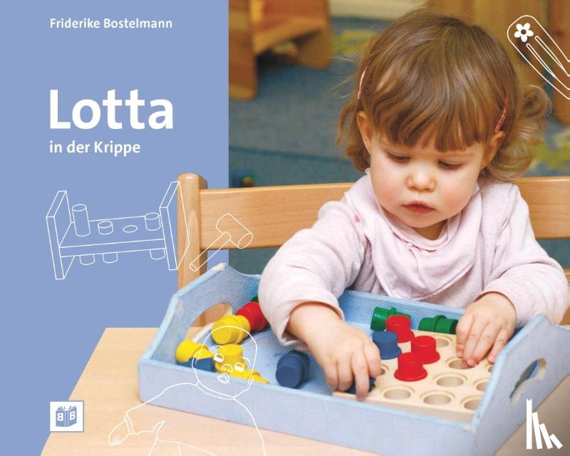 Bostelmann, Friderike - Lotta in der Krippe