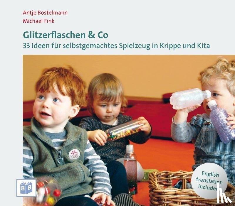 Bostelmann, Antje, Fink, Michael - Glitzerflaschen & Co