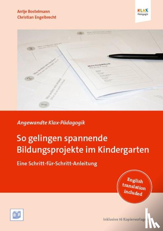 Bostelmann, Antje, Engelbrecht, Christian - So gelingen spannende Bildungsprojekte im Kindergarten