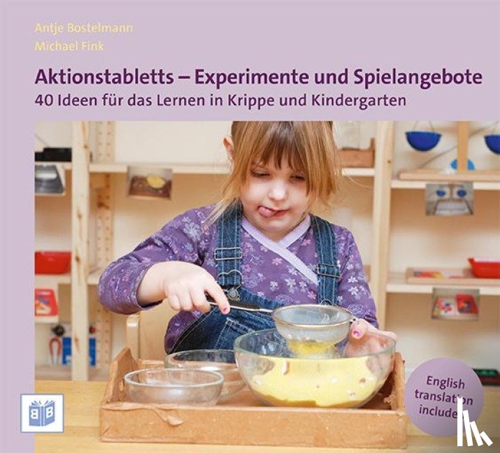Bostelmann, Antje, Fink, Michael - Aktionstabletts - Experimente und Spielangebote