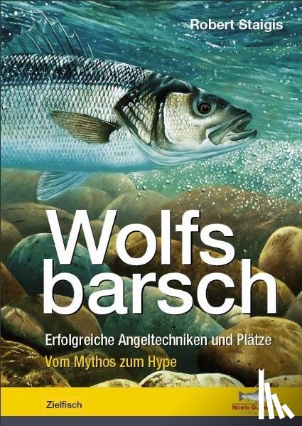 Staigis, Robert - Wolfsbarsch