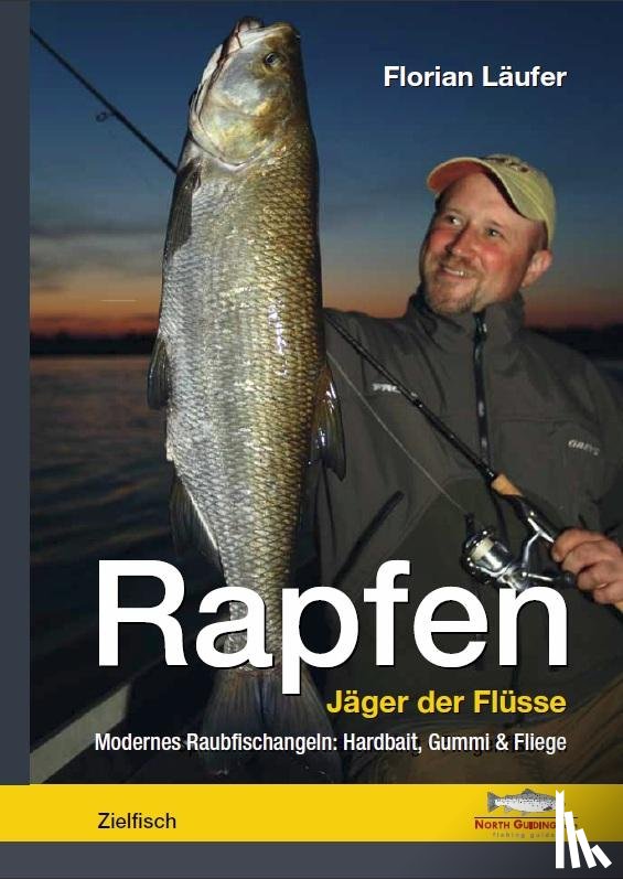 Läufer, Florian - Rapfen - Jäger der Flüsse