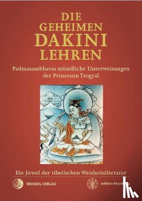 Padmasambhava, Guru - Die Geheimen Dakini-Lehren