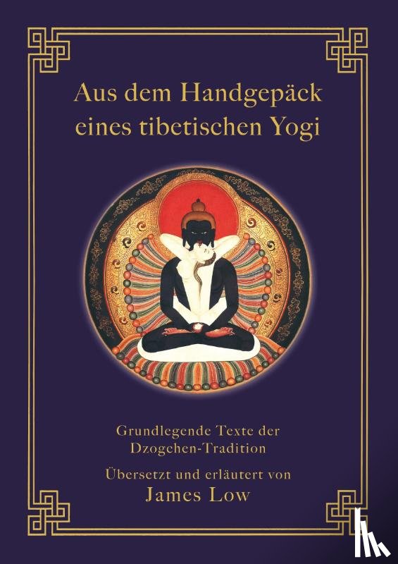 Low, James - Aus dem Handgepäck eines tibetischen Yogi