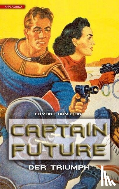Hamilton, Edmond - Captain Future 04. Der Triumph