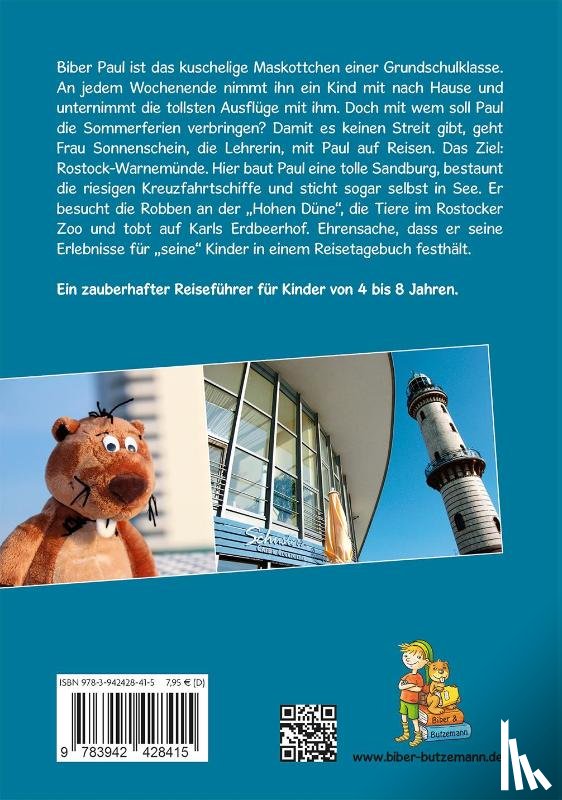 Gappa, Daniela - Biber Paul auf Reisen: Rostock-Warnemünde