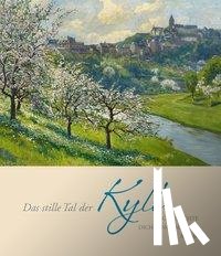Groben, Joseph - Das stille Tal der Kyll