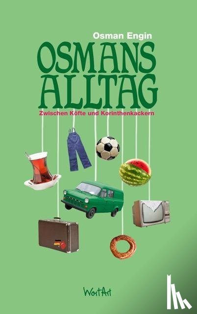 Engin, Osman - Osmans Alltag