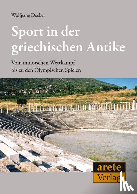 Decker, Wolfgang - Sport in der griechischen Antike