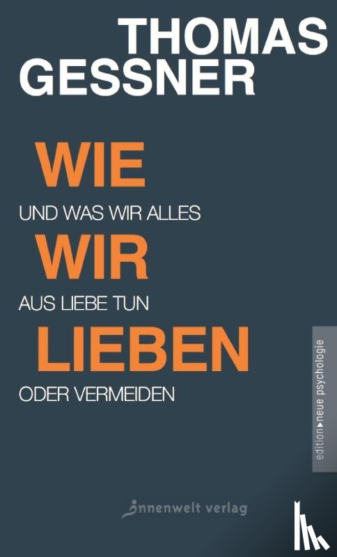 Thomas, Geßner - Wie wir lieben