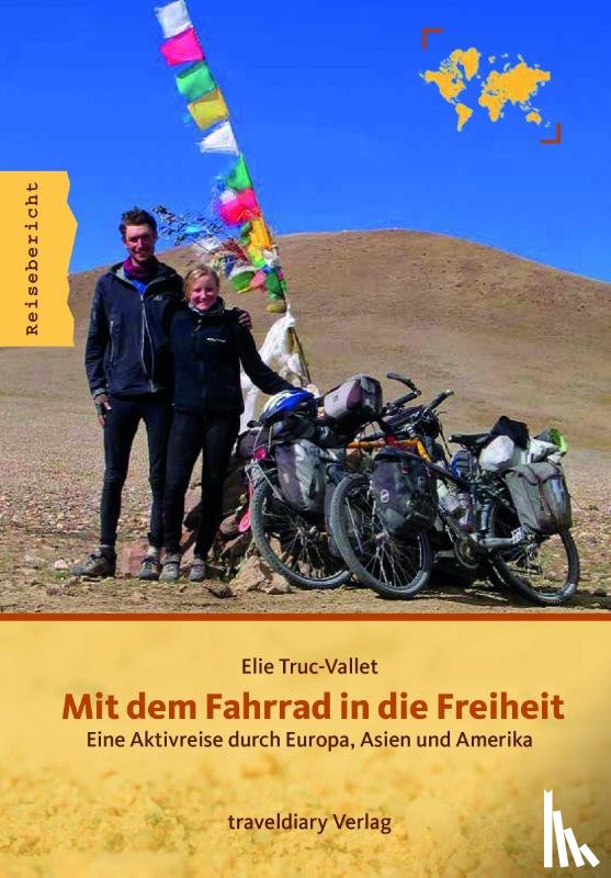 Truc-Vallet, Elie - Mit dem Fahrrad in die Freiheit