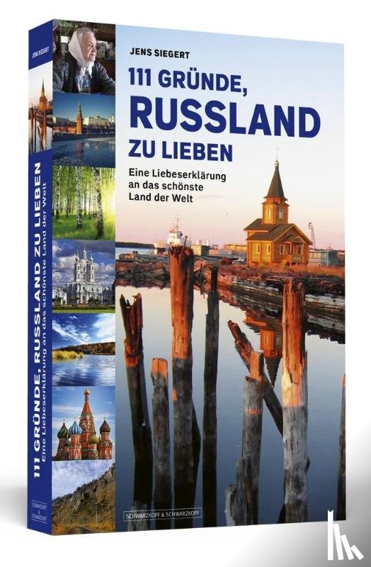 Siegert, Jens - 111 Gründe, Russland zu lieben